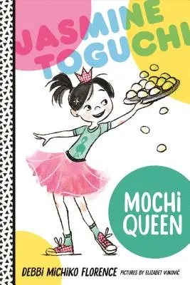 Jasmine Toguchi, královna mochi - Jasmine Toguchi, Mochi Queen