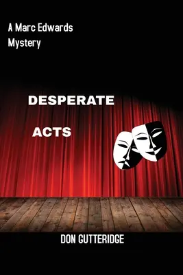 Zoufalé činy - Desperate Acts