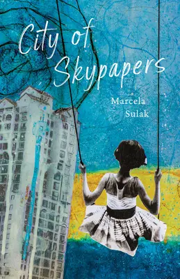 Město nebeských papírů - City of Skypapers