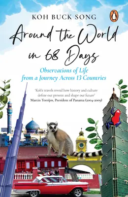 Cesta kolem světa za 68 dní: Životní postřehy z cesty po 13 zemích: 68 dní v týdnu. - Around the World in 68 Days: Observations of Life from a Journey Across 13 Countries