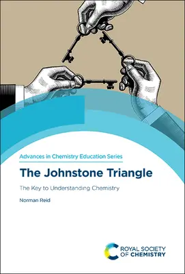 Johnstonův trojúhelník: Klíč k pochopení chemie - The Johnstone Triangle: The Key to Understanding Chemistry