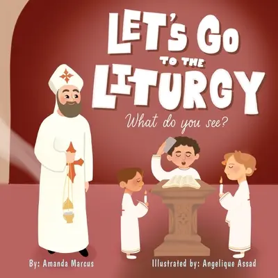 Pojďme na liturgii: Co vidíte? - Let's go to the Liturgy: What you see?
