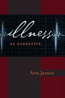 Nemoc jako vyprávění - Illness as Narrative