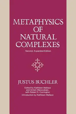 Metafyzika přírodních komplexů: (Druhé, rozšířené vydání) - Metaphysics of Natural Complexes: Second, Expanded Edition (Expanded)