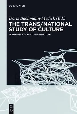Trans/národní studium kultury - The Trans/National Study of Culture