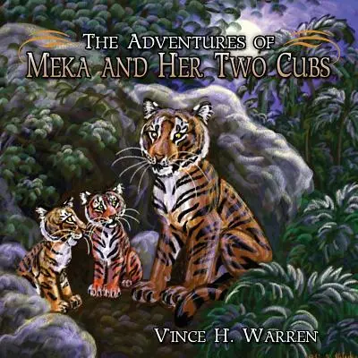 Dobrodružství Meky a jejích dvou mláďat - The Adventures of Meka and Her Two Cubs