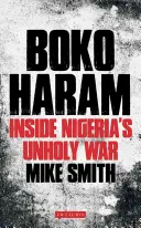 Boko Haram: Uvnitř nesvaté války v Nigérii - Boko Haram: Inside Nigeria's Unholy War