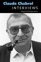 Claude Chabrol: Rozhovory - Claude Chabrol: Interviews