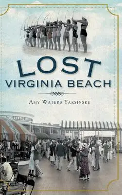 Ztracená Virginia Beach - Lost Virginia Beach