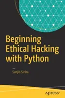 Začátky etického hackingu v jazyce Python - Beginning Ethical Hacking with Python