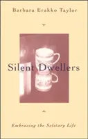 Obyvatelé ticha - Silent Dwellers