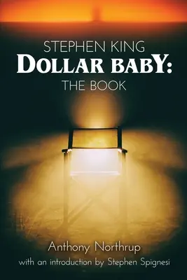 Stephen King - Dollar Baby: King: Kniha - Stephen King - Dollar Baby: The Book