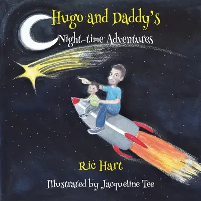 Noční dobrodružství Huga a tatínka - Hugo & Daddy's Night-time Adventures