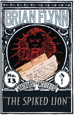 Špičatý lev: Záhada Anthonyho Bathursta - The Spiked Lion: An Anthony Bathurst Mystery