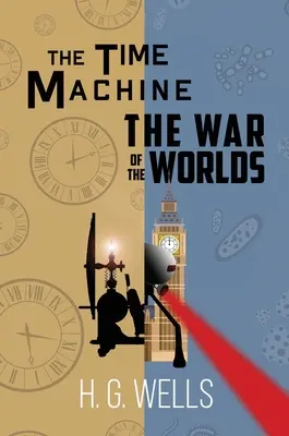 Stroj času a Válka světů (A Reader's Library Classic Hardcover) - The Time Machine and The War of the Worlds (A Reader's Library Classic Hardcover)
