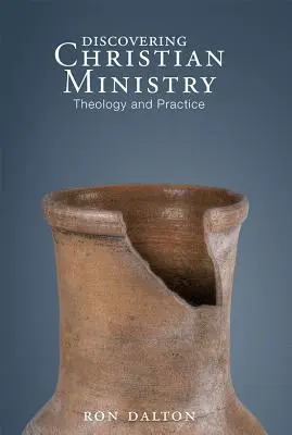 Objevování křesťanské služby: Teologie a praxe - Discovering Christian Ministry: Theology and Practice