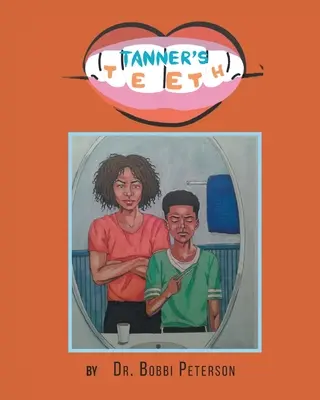 Tannerovy zuby - Tanner's Teeth