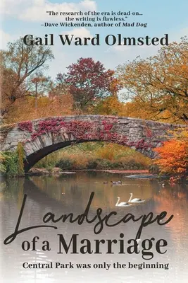 Krajina jednoho manželství: Central Park byl jen začátek - Landscape of a Marriage: Central Park Was Only the Beginning
