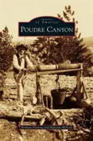 Kaňon Poudre - Poudre Canyon
