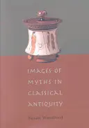 Obrazy mýtů v klasické antice - Images of Myths in Classical Antiquity