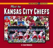 Seznamte se s Kansas City Chiefs - Meet the Kansas City Chiefs
