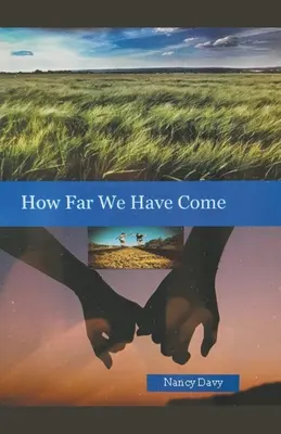 Jak daleko jsme došli - How Far We Have Come