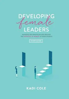 Rozvoj vedoucích žen: Studijní příručka - Developing Female Leaders: Study Guide