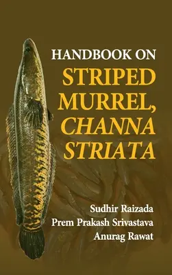 Příručka o muréně pruhované, Channa Striata - Handbook On Striped Murrel, Channa Striata