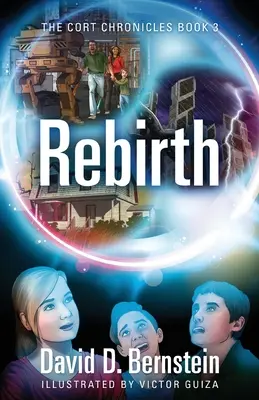 Znovuzrození: CORT Chronicles Book 3 - Rebirth: The CORT Chronicles Book 3