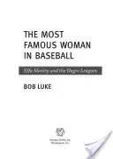 Nejslavnější žena baseballu: Effa Manleyová a černošská liga - The Most Famous Woman in Baseball: Effa Manley and the Negro Leagues