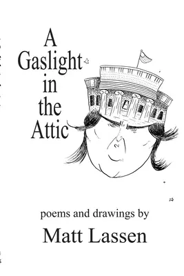 Plynové světlo na půdě - A Gaslight in the Attic
