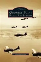 Quonset Point, námořní letecká stanice - Quonset Point, Naval Air Station