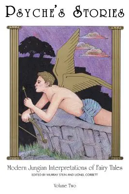 Psyché příběhy, 2. díl: moderní jungovské interpretace pohádek - Psyche's Stories, Volume 2: Modern Jungian Interpretations of Fairy Tales