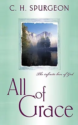 Vše o milosti - All of Grace
