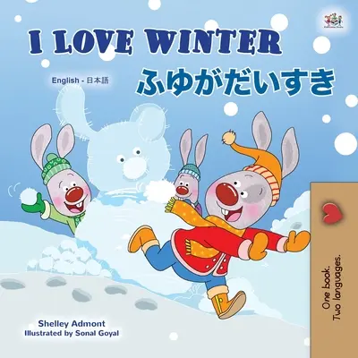 I Love Winter (Anglicko-japonská dvojjazyčná kniha pro děti) - I Love Winter (English Japanese Bilingual Book for Kids)
