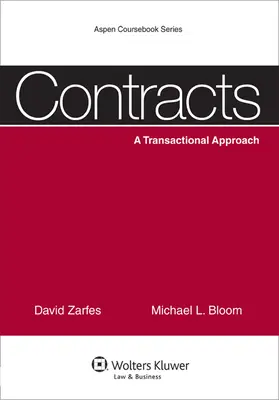 Smlouvy: Transakční přístup - Contracts: A Transactional Approach