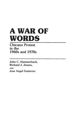 Válka slov: Chicano Protest v 60. a 70. letech 20. století - A War of Words: Chicano Protest in the 1960s and 1970s