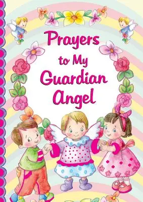 Modlitby k mému andělu strážnému - Prayers to My Guardian Angel