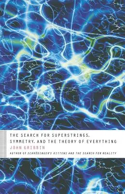 Hledání superstrun, symetrie a teorie všeho - The Search for Superstrings, Symmetry, and the Theory of Everything