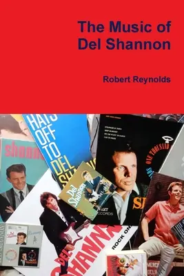 Hudba Dela Shannona - The Music of Del Shannon
