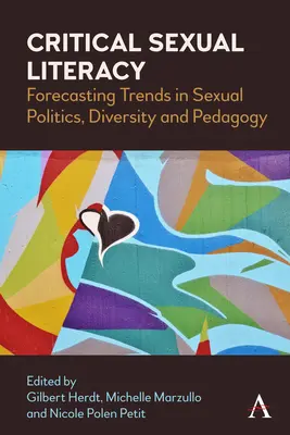 Kritická sexuální gramotnost: Křesťanská kritická literatura: předpověď trendů v sexuální politice, rozmanitosti a pedagogice - Critical Sexual Literacy: Forecasting Trends in Sexual Politics, Diversity and Pedagogy