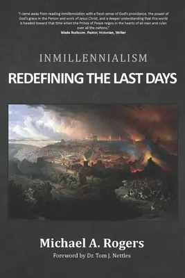 Inmilenialismus: Cesta k posledním dnům: Bůh milosrdenství: nové vymezení posledních dnů - Inmillennialism: Redefining the Last Days