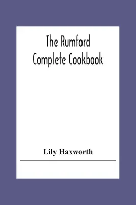 Kompletní kuchařka Rumford - The Rumford Complete Cookbook