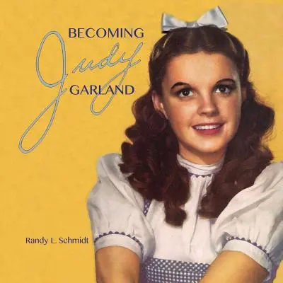 Stát se Judy Garlandovou - Becoming Judy Garland