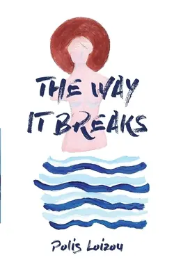 Jak se to láme - The Way It Breaks