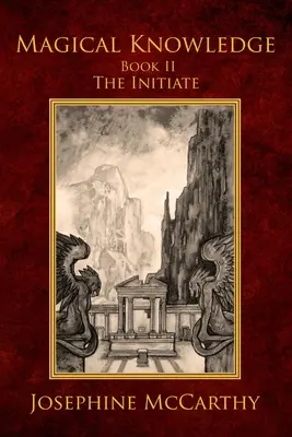 Magické poznání II - Zasvěcenec - Magical Knowledge II - The Initiate