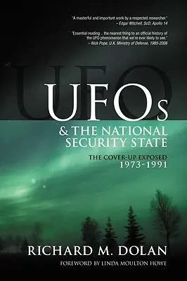 UFO a Stát národní bezpečnosti: Odhalené utajování, 1973-1991 - UFOs and the National Security State: The Cover-Up Exposed, 1973-1991
