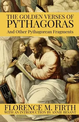 Zlaté verše Pythagorovy a jiné pythagorejské fragmenty - The Golden Verses Of Pythagoras And Other Pythagorean Fragments