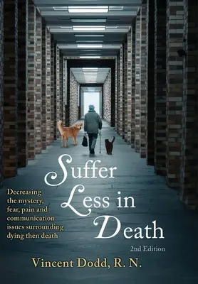 Trpět méně ve smrti - Suffer Less in Death