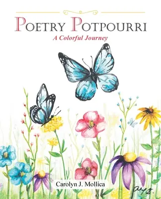Poetry Potpourri: Barevná cesta - Poetry Potpourri: A Colorful Journey